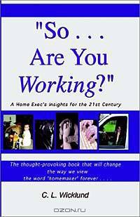 So... Are You Working