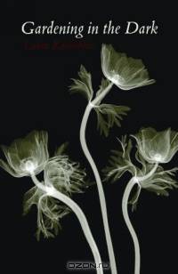 Gardening in the Dark