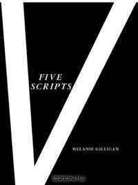 Five Scripts