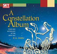 A Constellation Album: Stars and Mythology of the Night Sky