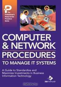 Computer & Network Procedures to Manage IT Systems