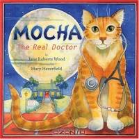Mocha, the Real Doctor