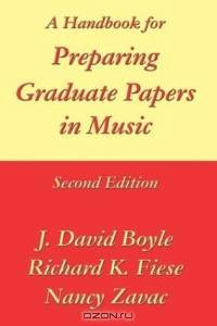 A Handbook for Preparing Graduate Papers in Music