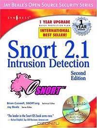 Snort 2.1 Intrusion Detection, Second Edition