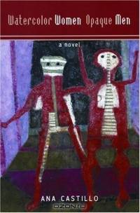 Watercolor Women / Opaque Men : A Novel in Verse