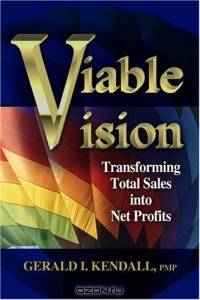 Viable Vision: Transforming Total Sales into Net Profits