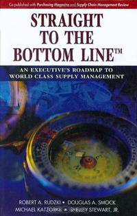 Straight to the Bottom Line: An Executive
