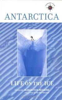 Antarctica: Life on the Ice (Travelers