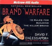 Brand Warfare : 10 Rules for Building the Killer Brand