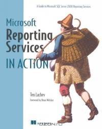 Microsoft Reporting Services in Action (In Action series)