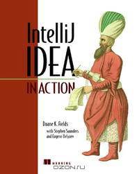 IntelliJ IDEA in Action (In Action series)