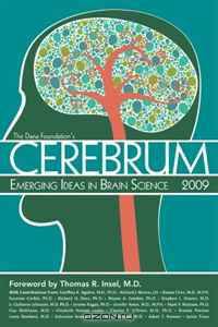 Cerebrum 2009: Emerging Ideas in Brain Science