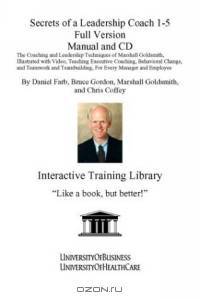 Secrets of a Leadership Coach (Manual and CD)