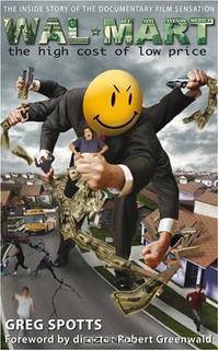 Wal-Mart: The High Cost of Low Price