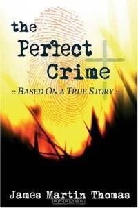 A Perfect Crime