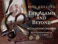 The Alamo and Beyond: A Collector