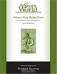 The Story of the World: History for the Classical Child: Tests for Volume 3: Early Modern Times