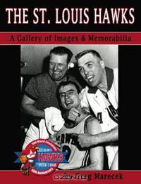 The St. Louis Hawks: A Gallery of Images and Memorabilia