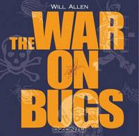 The War on Bugs
