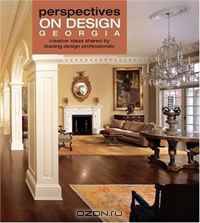 Perspectives on Design Georgia: Design Philosophies Expressed by Georgia