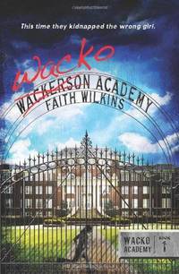 Wacko Academy (Wacko Academy Series)
