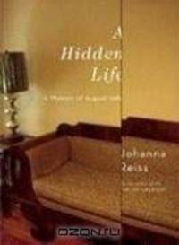 A Hidden Life: A Memoir of August 1969