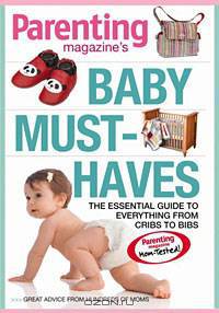 Baby Must-Haves: The Essential Guide to Everything from Cribs to Bibs