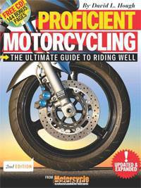 Proficient Motorcycling: The Ultimate Guide to Riding Well
