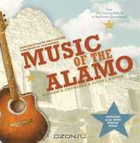 Music of the Alamo (Incredible Journey Books)
