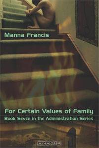 For Certain Values of Family