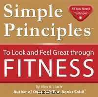 Simple Principles To Get Fit