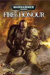Warhammer 40,000: Fire & Honour