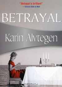 Betrayal (Felony & Mayhem Mysteries)