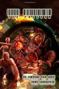 The Program: An Abandon All Hope Solo Adventure