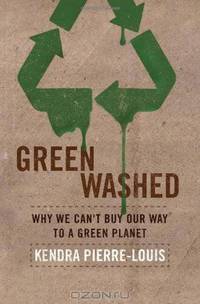 Green Washed: Why We Can