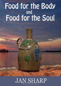 Food for the Body and Food for the Soul
