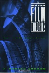 The Major Film Theories: An Introduction