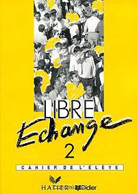 Libre Echange 2: Cahier de l