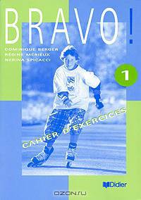 Bravo! 1: Cahier d