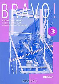 Bravo! 3: Cahier d
