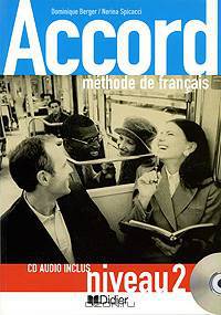 Accord: Methode de francais: Niveau 2 (+ CD)