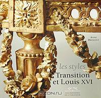 Les styles transition et Louis XVI