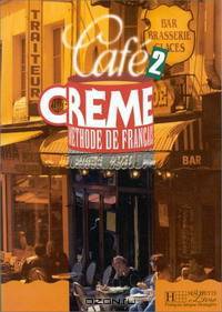 Cafe Creme - Level 2