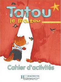 Tatou Le Matou: Cahiers D