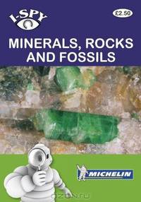 I-Spy Minerals, Rocks and Fossils