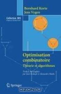 Optimisation combinatoire: Theorie et algorithmes (Collection IRIS) (French Edition)