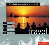 Travel: The Digital Photographer