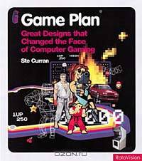 Game Plan: Ten Designs That Changed the Face of Computer Gaming