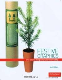 Festive Graphics: The Art And Design Of Self Promotion