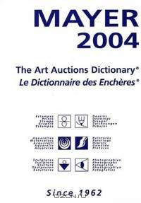 Mayer 2004 International Auction Records (Mayer International Auction Records)